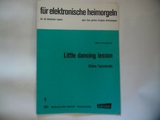 LITTLE DANCING LESSON FUR ELEKTRONISCHE HEIMORGELN 3.864..