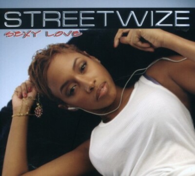 Streetwize - Sexy Love [2007, CD] VERY GOOD!