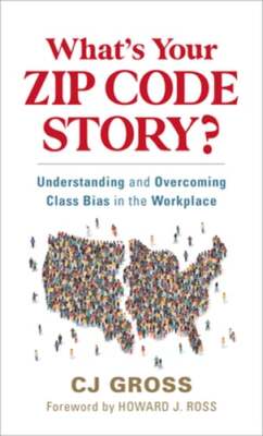 What's Your Zip Code Story?: Understanding and Overcoming Class Bias in the: New