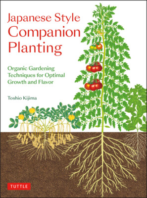 Japanese Style Companion Planting: Organic Gardening Techniques For Optimal...