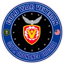 Cold War Veteran 59th Ordnance Brigade Bumper Sticker Military Vinyl Decal 5"