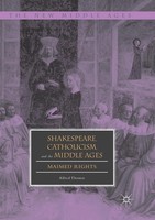 Alfred Thomas | Shakespeare, Catholicism, And The Middle Ages | Taschenbuch | Xv