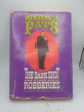 The Bank Shot and Other Great Robberies by Minnesota Fats 1st Edition World Pres