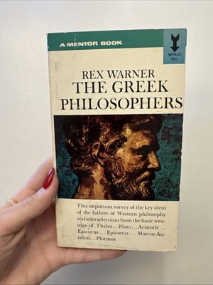 Vintage Paperback Book 1958 The Greek philosophers rex warner A Mentor Book