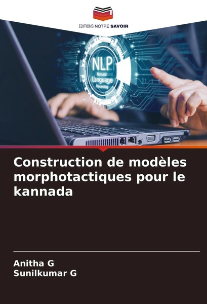 Anitha G (U. A.) | Construction De ModèLes Morphotactiques Pour Le Kannada-image