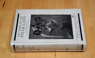The Glory Of The Pharaohs, Arthur Weigall, Very Good Book
