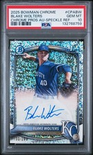 2025 Bowman Chrome Blake Wolters Speckle Refractor Auto /299 PSA 10