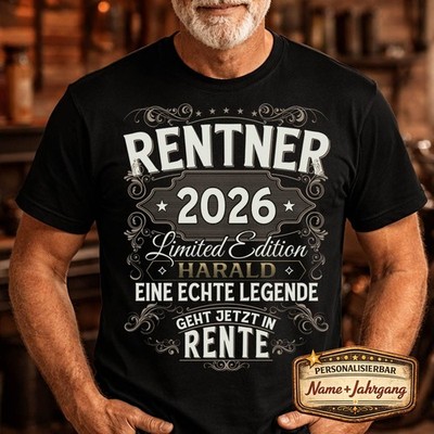 Rente Geschenk Mann T-Shirt Personalisierbar Wunschname Rentner Ruhestand 2026