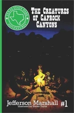 The Creatures of Caprock Canyons (Paperback or Softback)