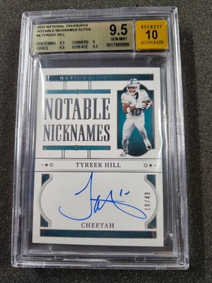 🌟 2023 National Treasures Notable Nicknames Tyreek Hill #10/49 BGS 9.5 AUTO-10