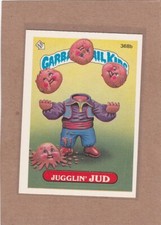 1987 TOPPS GARBAGE PAIL KIDS JUGGLIN JUD #368B NM/NM+ *A20979
