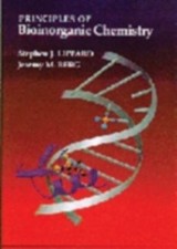 Principles of Bioinorganic Chemistry, Paperback by Lippard, Stephen J.; Berg,...