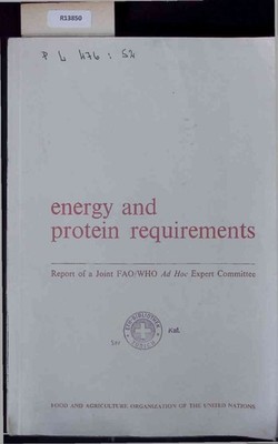 Energy and Protein Requirements. No. 52. Committee, Joint FAO/WHO, Ad Hoc Expert
