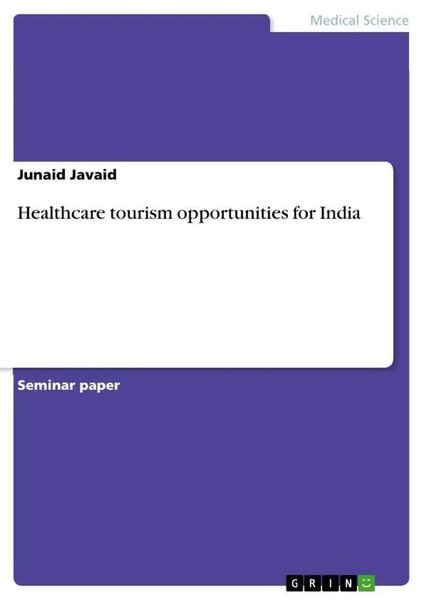 Junaid Javaid | Healthcare Tourism Opportunities For India | Taschenbuch (2014)-image