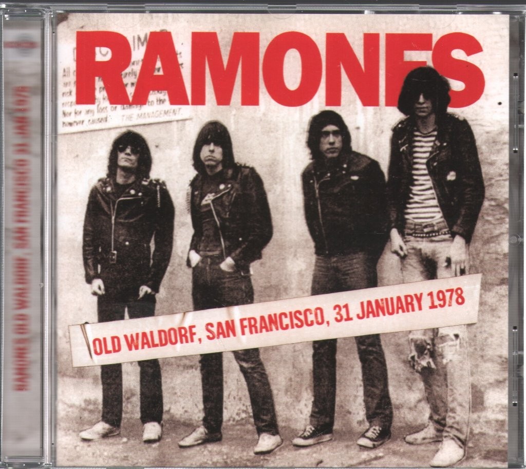 Ramones Old Waldorf, San Francisco, 31 January 1978 CD Europe Echoes 2015