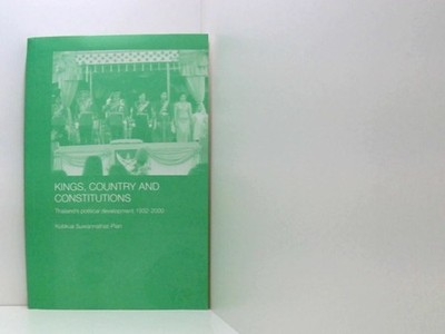 Kings Countries and Constitutions - SEA NIP: Thailand's Political Development 19