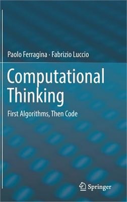 Computational Thinking: First Algorithms, Then Code (Hardback or Cased Book)