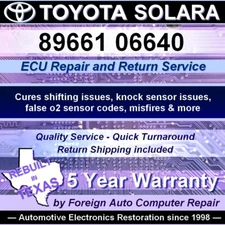 89661 06640 Solara Toyota ECU Repair - Cure shifting issues - 5yr warranty