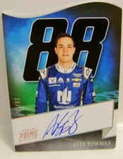 ALEX BOWMAN #10 /88 AUTO ON CARD DIE-CUT NASCAR PANINI PRIME RACING 2019