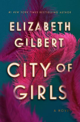 Thumbnail - Elizabeth Gilbert City Of Girls (gebundene Ausgabe)