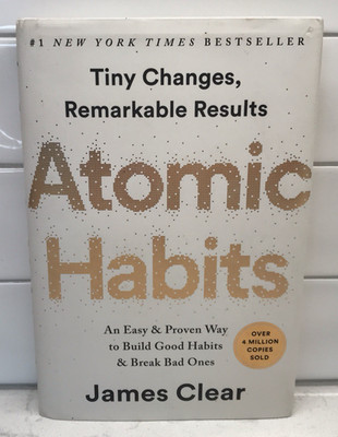 Atomic Habits by James Clear- 2018- Hardcover-DJ-Tiny Changes Remarkable Results