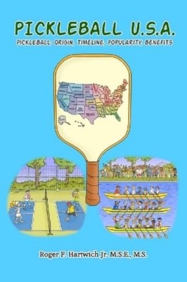 Roger F Hartwich Pickleball U.S.A. (Paperback) (UK IMPORT)