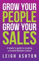 Grow Your People, Grow Your Sales Leigh Ashton Taschenbuch Englisch 2021