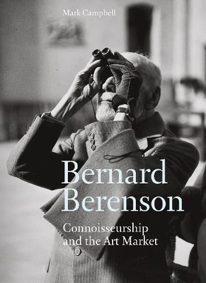 Bernard Berenson by Mark Campbell - 9781848222601