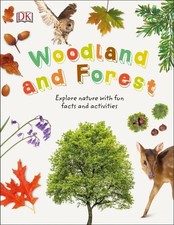 Woodland and Forest: Explore Nature with Fun Facts and ...
