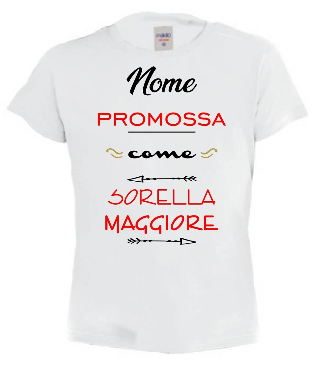 maglietta bimba stampa  Promossa come sorella maggiore  personalizzato  nome