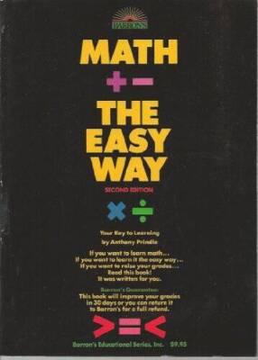 Math the Easy Way: Your Key to Learning (Math the Easy Way, 2nd ed) - GOOD