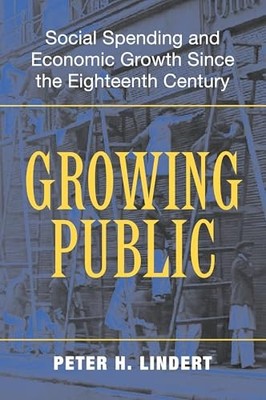 Growing Public: Volume 1: The Story Peter H. Lindert New Book 9780521529167