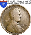 1910 (P) Lincoln Wheat Cent Penny 1c - About Good/Good (AG/G)