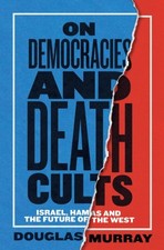 On Democracies And Death Cults by Murray, Douglas, Like New Used, Free shippi...