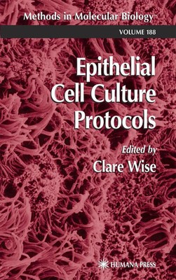 Clare Wise | Epithelial Cell Culture Protocols | Taschenbuch | Englisch (2010)