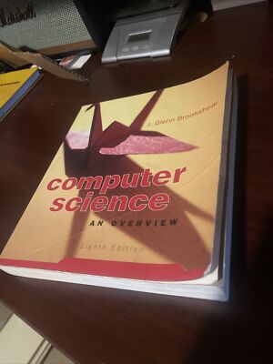 COMPUTER SCIENCE: AN OVERVIEW (8TH EDITION) By J. Glenn Brookshear