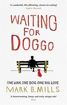 Waiting For Doggo von Mills, Mark | Buch | Zustand sehr gut