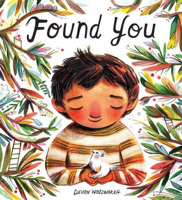 Found You Devon Holzwarth Taschenbuch 32 S. Englisch 2020 Scholastic
