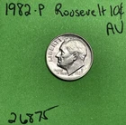 1982 P Roosevelt Dime 10c AU About Uncirculated