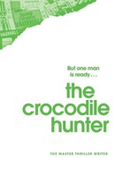 The Crocodile Hunter | Gerald Seymour | Englisch | Taschenbuch | 2021