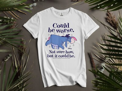 Eeyore Could Be Worse Not Sure How Hoodie Tshirt Herren Damen Unisex AD819
