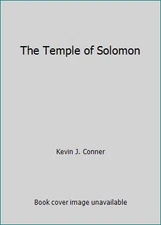 The Temple of Solomon by Kevin J. Conner