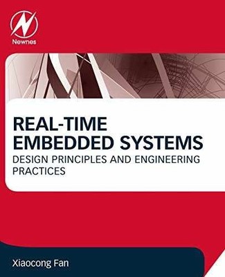 Real-Time Embedded Systems: Design - Paperback, by Fan Xiaocong - Very Good