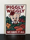 Hi Gloss! Piggly Wiggly Grocery Store Vintage Style Metal Sign