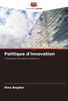 Politique D'innovation Tendances Mondiales Et Belarus Nina Bogdan Taschenbuch