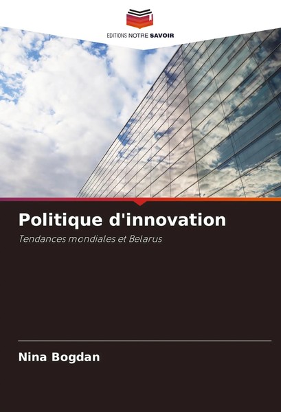 Politique D'innovation Tendances Mondiales Et Belarus Nina Bogdan Taschenbuch-image
