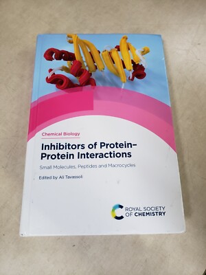 Inhibitors of Protein-Protein Interactions Small Molecules 9781788015691