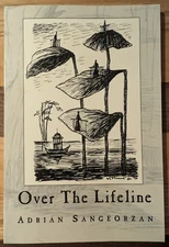 Over the Lifeline Adrian Sangeorzan Signed 2004 Poetry Trade Paperback