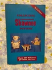 BOOK Collecting Shawnee Pottery over 800 Subjects pictured in Color paperback