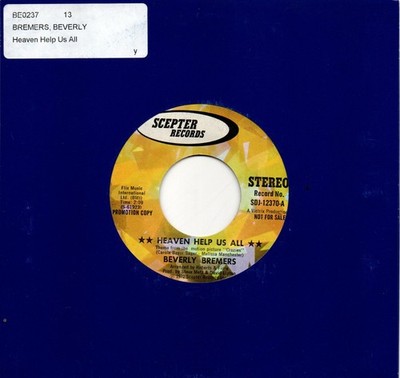 Beverly Bremers:Heaven help us all/All that's left is the music:US Scepter:1972